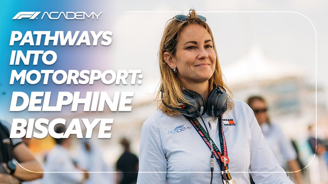 Never quit before youve been to the limit  - Competition Manager Delphine Biscaye on building F1 ACADEMYs talent pool for the future